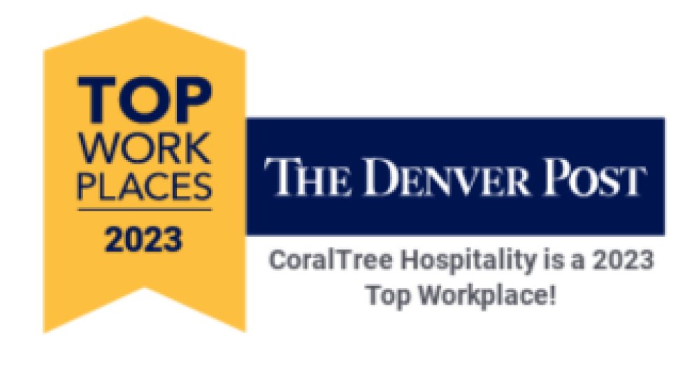 The image features a badge that reads "Top Work Places 2023" next to "The Denver Post" with the text "CoralTree Hospitality is a 2023 Top Workplace!".